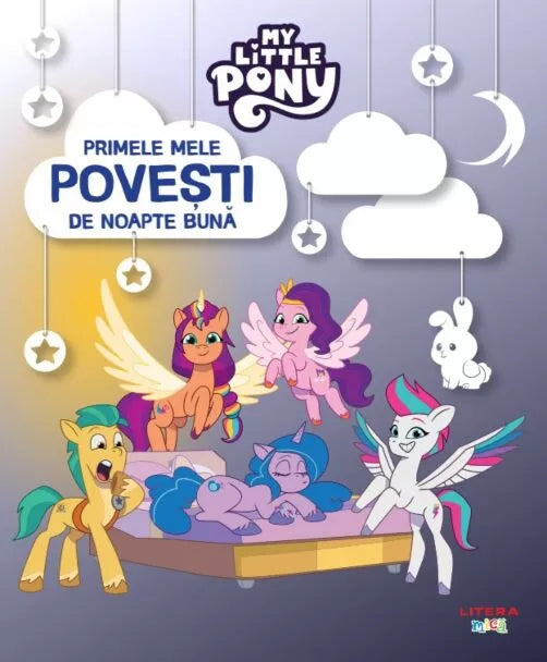 Primele mele povesti de noapte buna - My little Pony