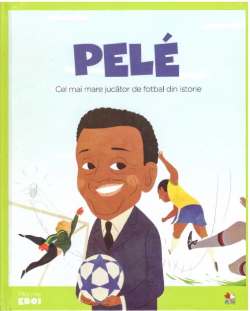 Micii eroi. Pele