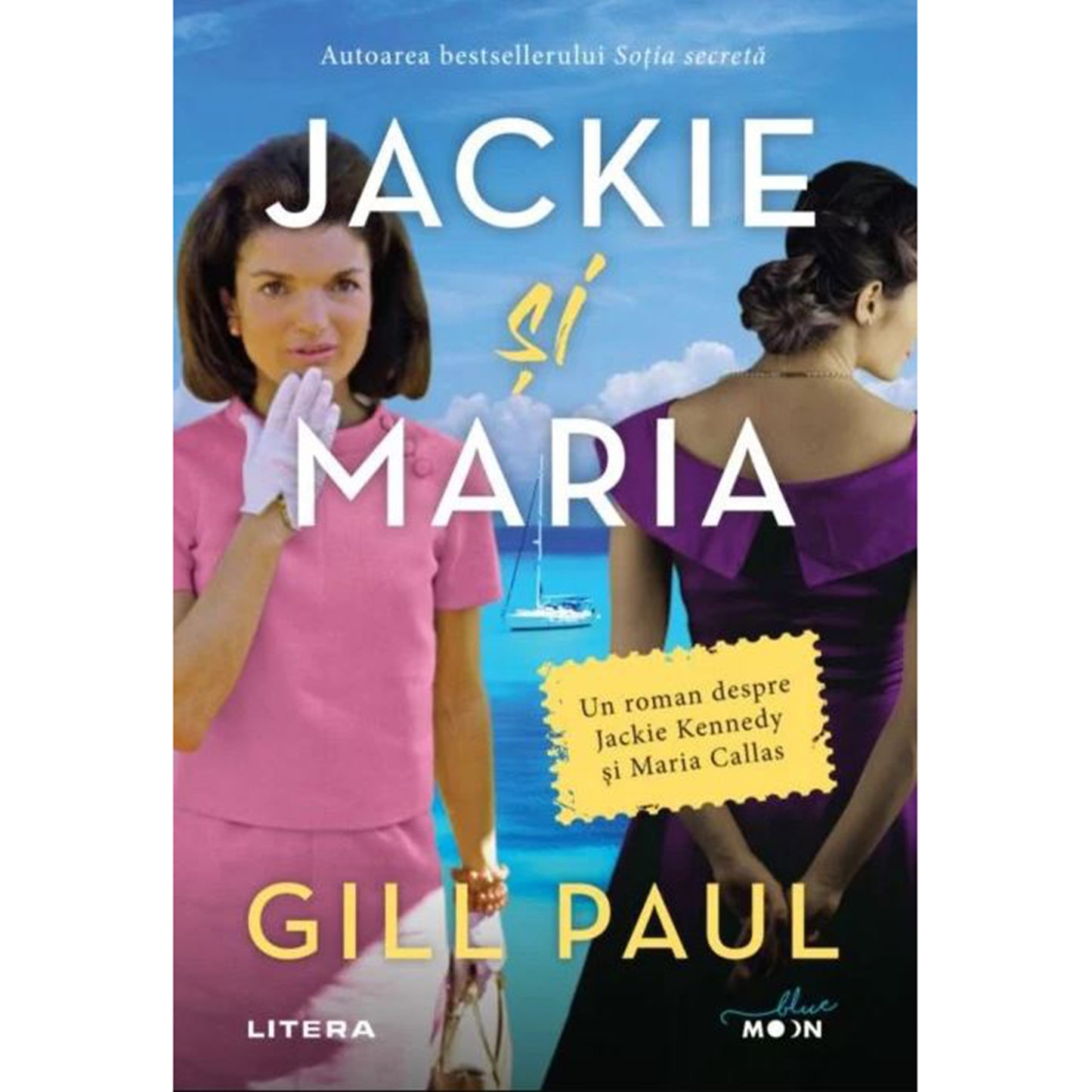 JACKIE SI MARIA. Gill Paul