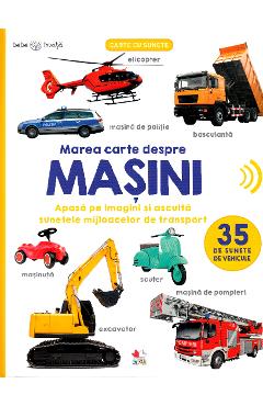Marea carte despre Masini. 35 de sunete de vehicule