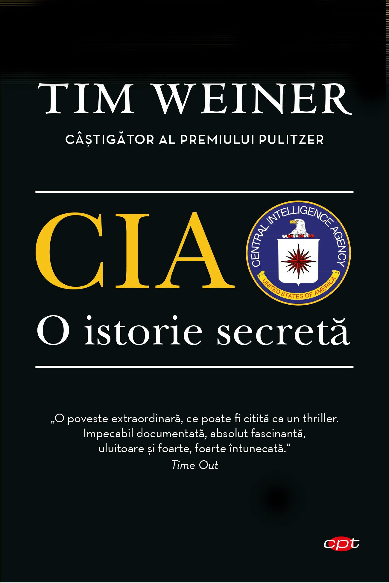 CIA. O istorie secreta