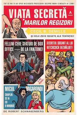 Viata secreta a marilor regizori