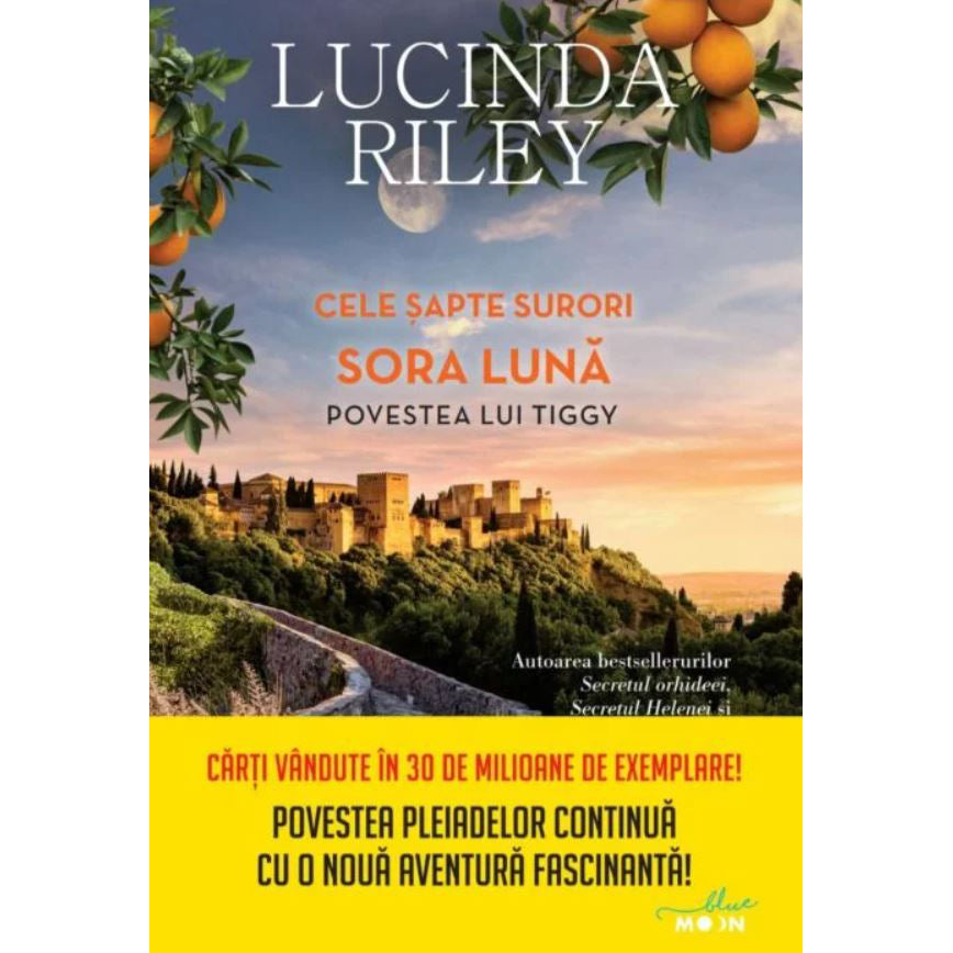 Cele șapte surori: Sora Luna - Povestea lui Tiggy de Lucinda Riley