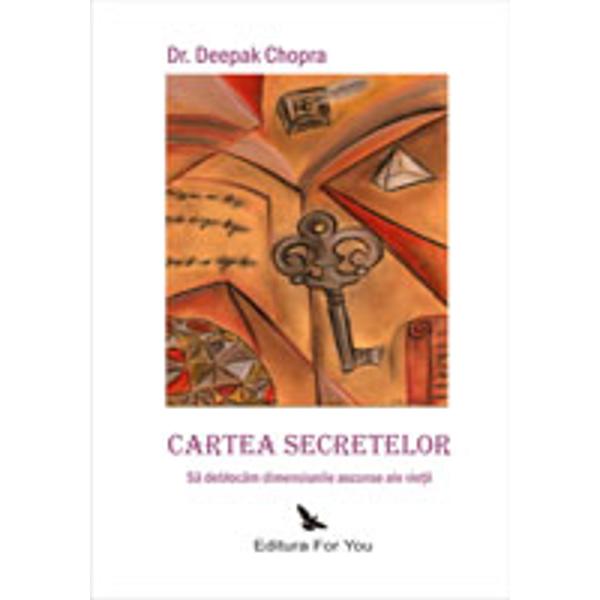 Cartea Secretelor - Deepak Chopra