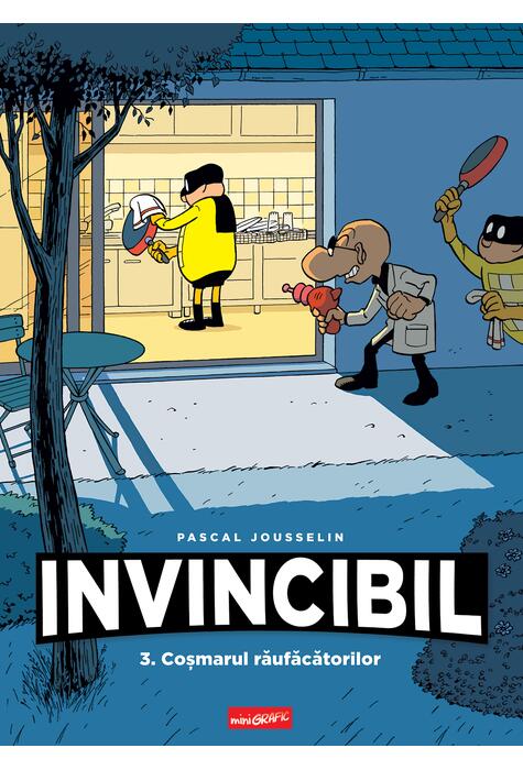 Invincibil 3: Coșmarul răufăcătorilor