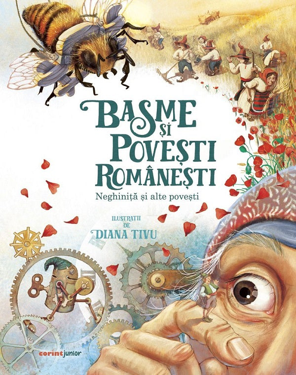 Basme si povesti romanesti - Neghinita si alte povesti