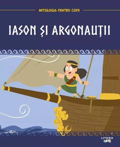 Mitologia. Iason și argonauții