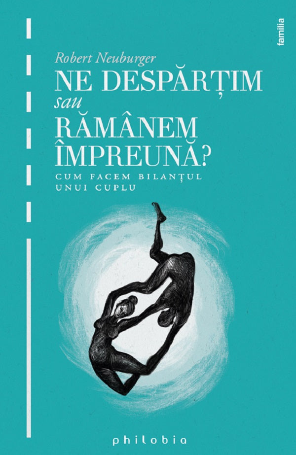 Ne despartim sau ramanem impreuna?