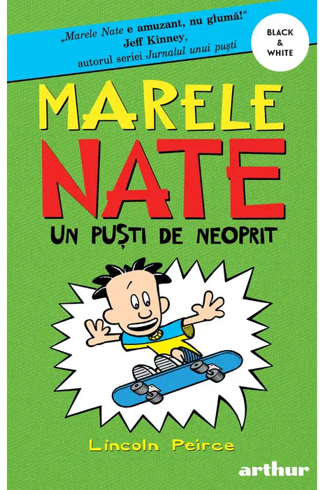 Marele nate. Volumul 3. Un pusti de neoprit, Lincoln Peirce