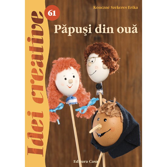 61. Păpuşi din ouă