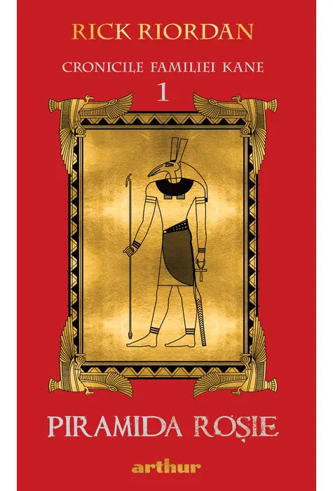 CRONICILE KANE 1. PIRAMIDA ROSIE (Rick Riordan)