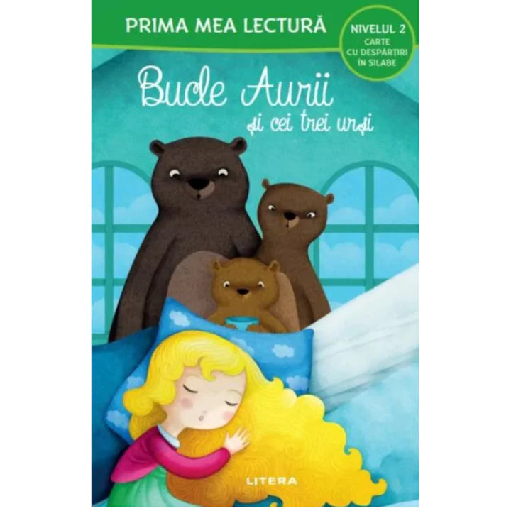 Prima mea lectura - Bucle aurii si cei trei ursi