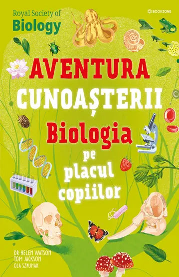 Biologia pe placul copiilor - Dr. Helen Watson, TOM JACKSON, OLA SZPUNAR