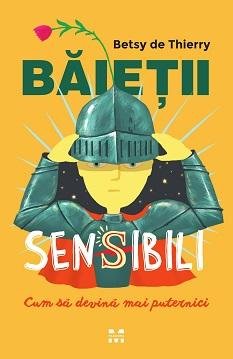 Băieții sensibili: cum să devină mai puternici