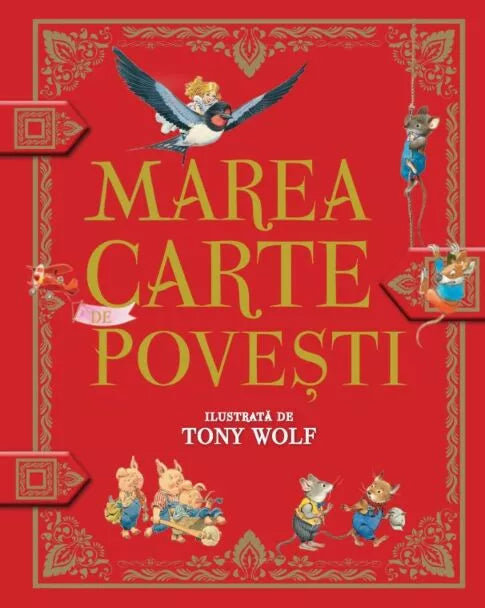 MAREA CARTE DE POVESTI. Tony Wolf