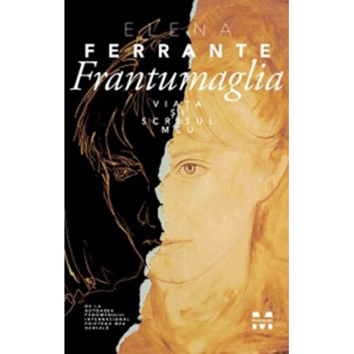 Frantumaglia. Viața și scrisul meu