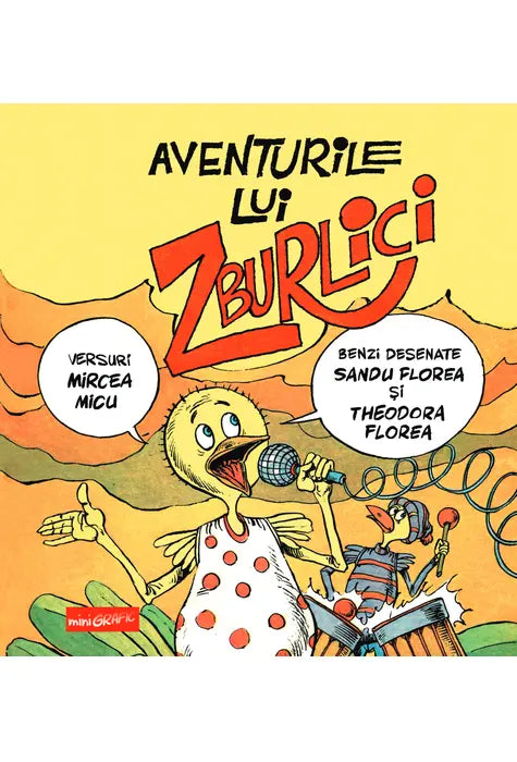 Aventurile lui Zburlici, Sandu Florea si Theodora Florea, Mircea Micu