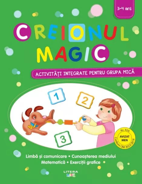 Creionul magic 3-4 ani - Activitati integrate pentru grupa mica