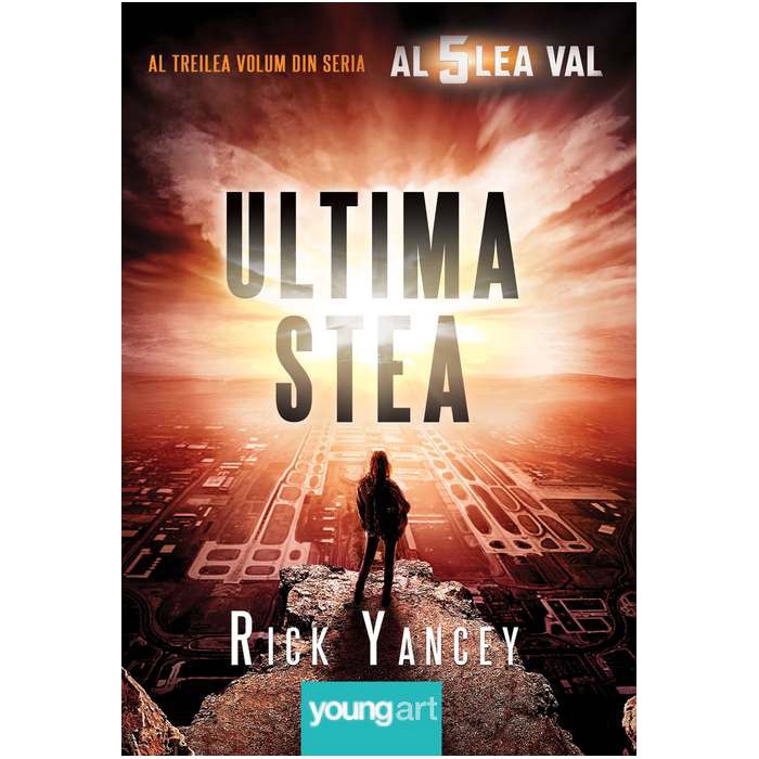 Al cincilea val #3. Ultima stea