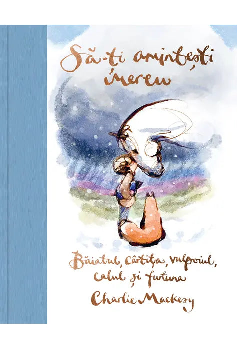 Sa-ti amintesti mereu - Charlie Mackesy