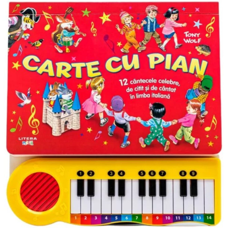 CARTE CU PIAN. 12 cantecele celebre, de citit si de cantat in limba italiana.