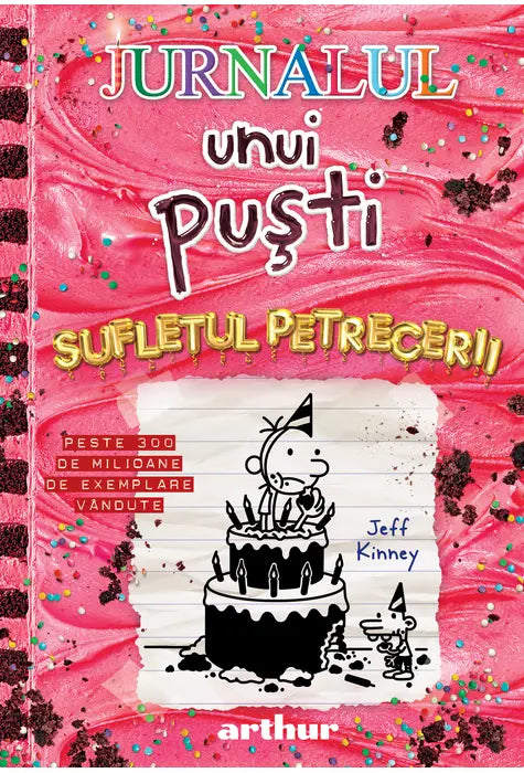 Jurnalul Unui Pusti 20. Sufletul Petrecerii