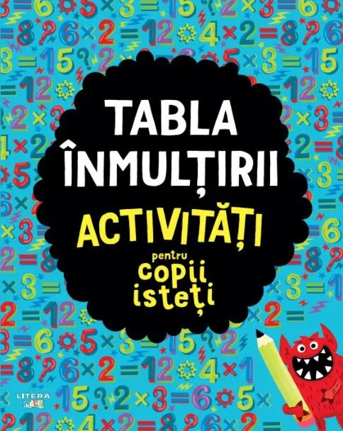Tabla inmultirii - Activitati pentru copii isteti