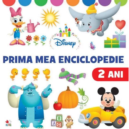 DISNEY. PRIMA MEA ENCICLOPEDIE la 2 ani