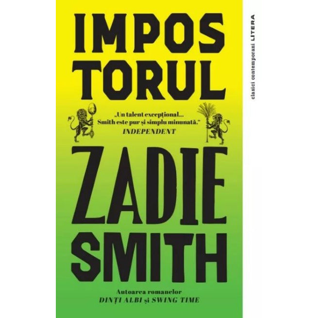 IMPOSTORUL. Zadie Smith