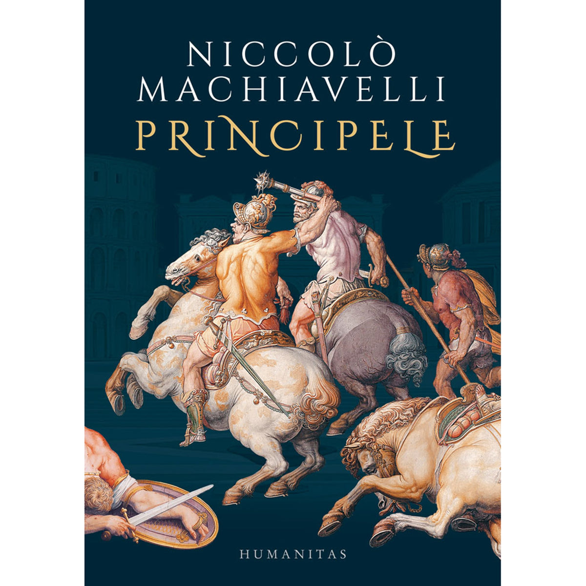 Principele - Niccolo Machiavelli, ed 2019
