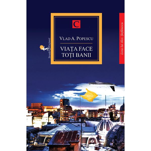 Viața face toți banii
