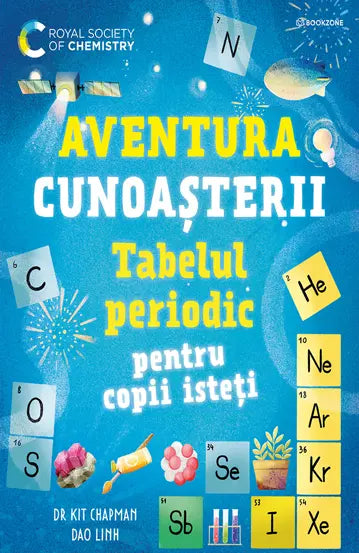 Tabelul periodic pentru copii isteti - DR. KIT CHAPMAN, DAO LINH