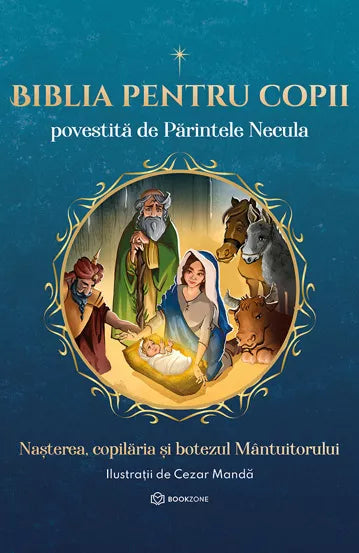 Biblia pentru copii povestită de Părintele Necula Vol. I + Biblia pentru copii povestita de Parintele Necula 2