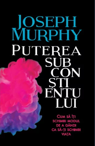 Puterea subconstientului
