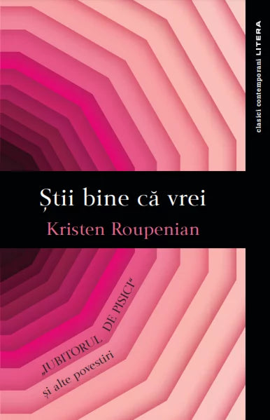 Știi bine că vrei. Iubitorul de pisici și alte povestiri