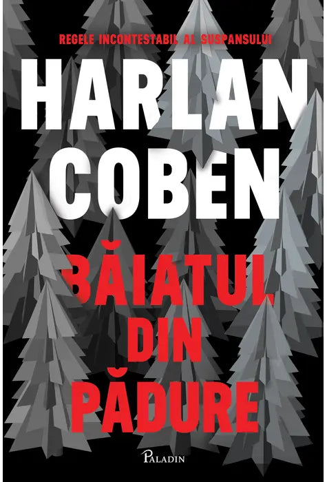 BAIATUL DIN PADURE (Harlan Coben)