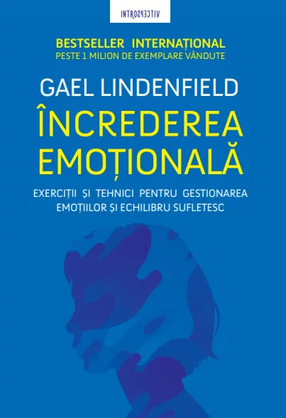 Increderea emotionala de Gael Lindenfield