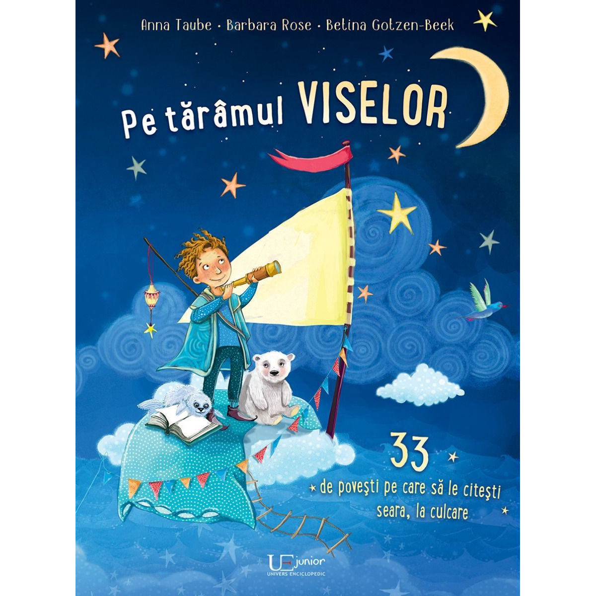 Pe taramul viselor, Betina Gotzen-beek, Barbara Rose, Anna Taube