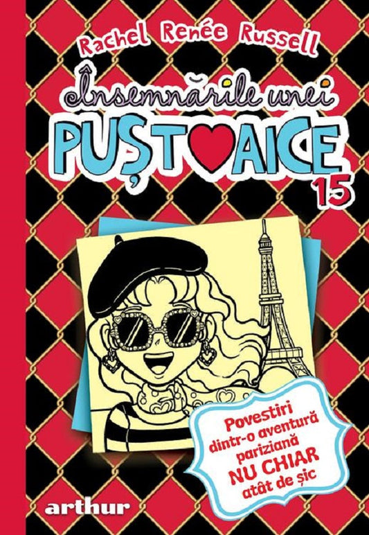 Insemnarile unei pustoaice 15 - Povestiri dintr-o aventura pariziana nu chiar atat de sic + INSEMNARILE UNEI PUSTOAICE 14. Povestirile unei prietenii nu chiar pe viata