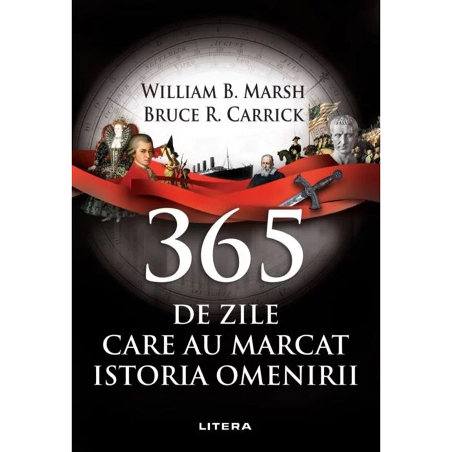 365 DE ZILE CARE AU MARCAT ISTORIA OMENIRII. William B. Marsh
