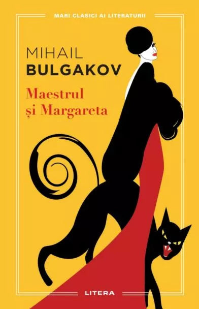 Maestrul si Margareta. Mari clasici ai literaturii