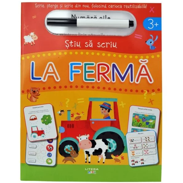 STIU SA SCRIU. LA FERMA. Scrie, sterge si scrie din nou, folosind carioca