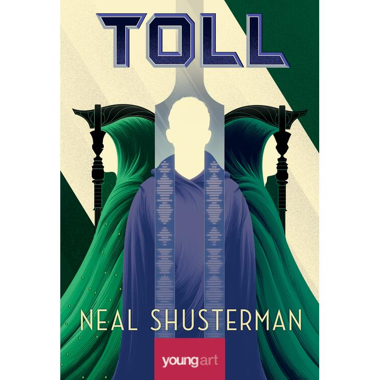 Arcul Secerii #3. TOLL (Neal Shusterman)