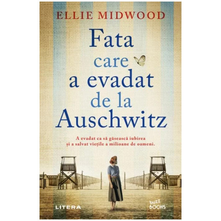 FATA CARE A EVADAT DE LA AUSCHWITZ. Ellie Midwood