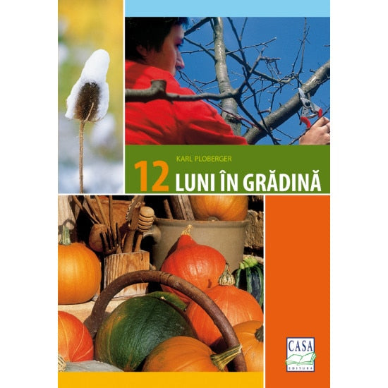 12 luni în grădină
