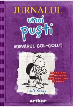 Jurnalul unui pusti - adevarul gol-golut