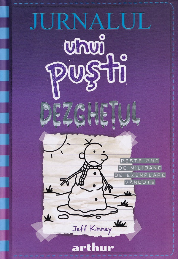 Jurnalul unui pusti. Dezghetul