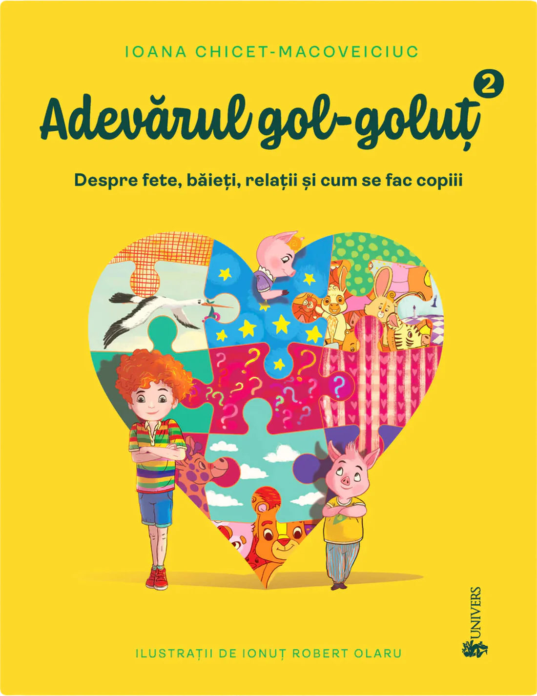 Adevarul gol-golut vol II. Despre fete, baieti, relatii si cum se fac copiii