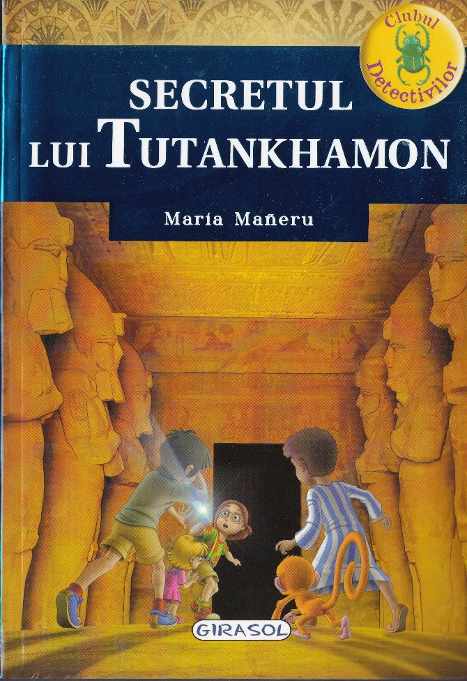 Clubul detectivilor - Secretul lui Tutankhamon