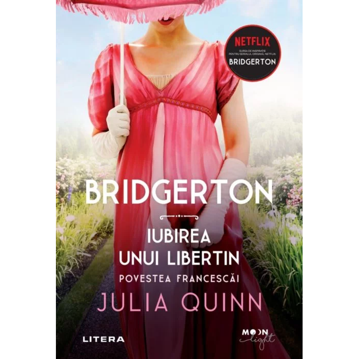 Bridgerton. Iubirea unui libertin. Povestea Francescai